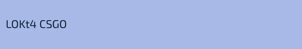 LOKt4 CSGO